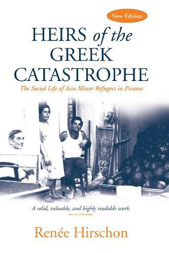 Cover image for Heirs of the Greek Catastrophe