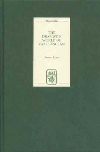 Cover image for The Dramatic World of Valle-Inclan