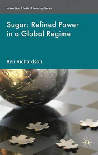 Cover image for Sugar: Refined Power in a Global Regime