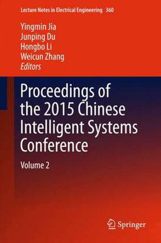 Cover image for Proceedings of the 2015 Chinese Intelligent Systems Conference: Volume 2