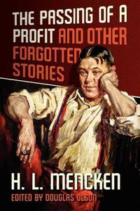 Cover image for The Passing of a Profit and Other Forgotten Stories