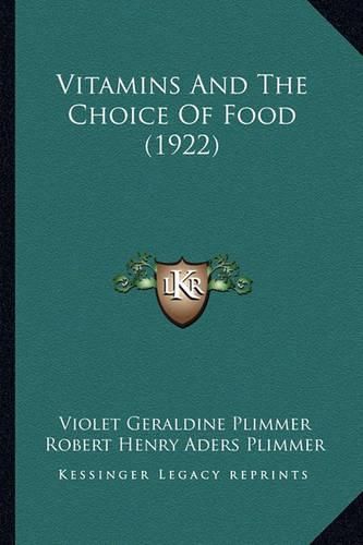 Cover image for Vitamins and the Choice of Food (1922)