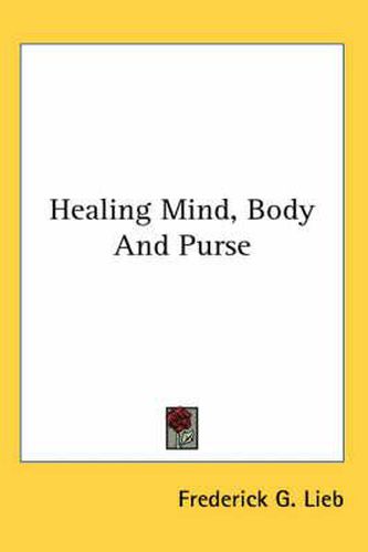 Cover image for Healing Mind, Body and Purse