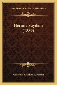 Cover image for Hermia Suydam (1889)