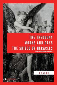 Cover image for The Theogony, Works and Days, The Shield of Heracles