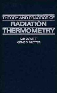 Cover image for Theory and Practice of Radiation Thermometry