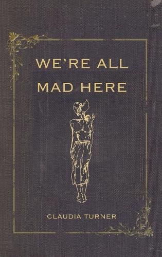 Cover image for We're All Mad Here