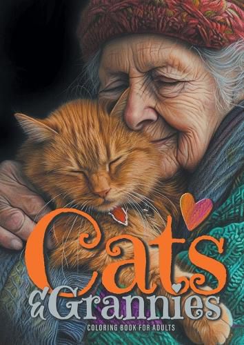 Cover image for Cats and Grannies Coloring Book for Adults
