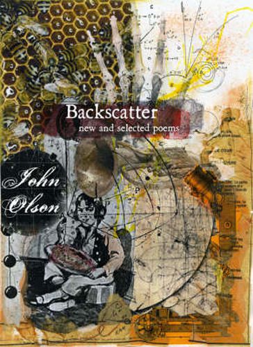 Cover image for Backscatter: New and Selected Poems of John Olson