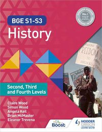 Cover image for BGE S1-S3 History: Second, Third and Fourth Levels