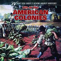 Cover image for Life in the American Colonies