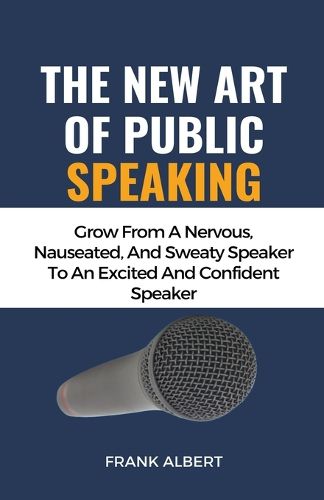 Cover image for The New Art Of Public Speaking