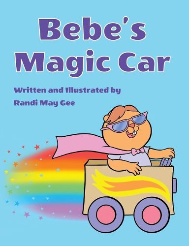 Bebe's Magic Car