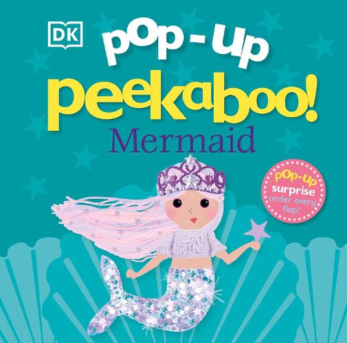 Cover image for Pop-Up Peekaboo! Mermaid: Pop-Up Surprise Under Every Flap!