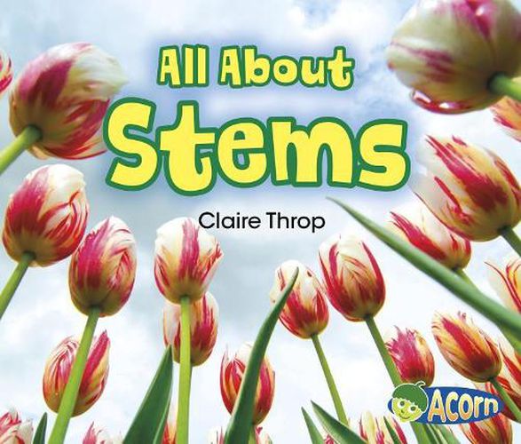 All About Stems (All About Plants)