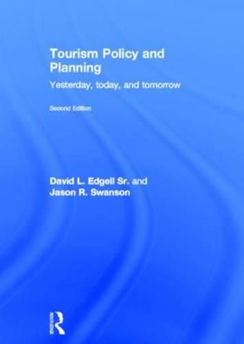 Cover image for Tourism Policy and Planning: Yesterday, Today, and Tomorrow