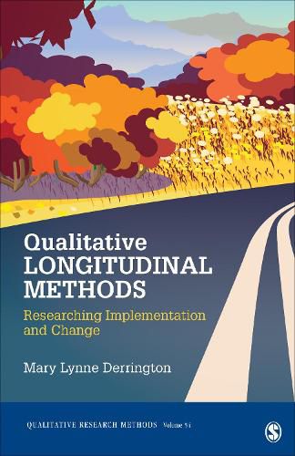 Cover image for Qualitative Longitudinal Methods: Researching Implementation and Change