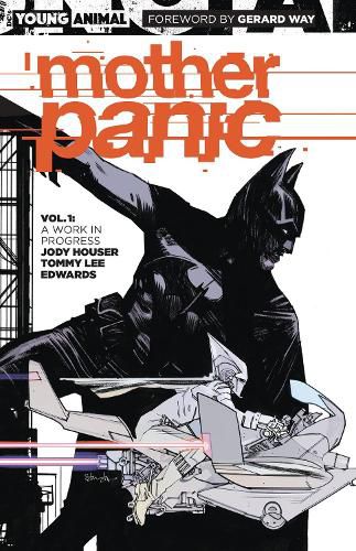 Mother Panic Vol. 1 A Work In Progress