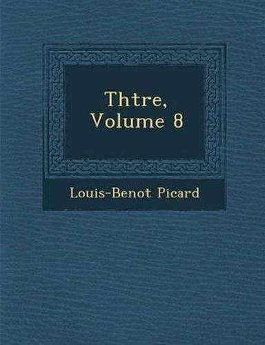 Th Tre, Volume 8