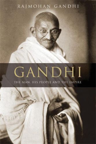 Cover image for Gandhi: The Man, His People, and the Empire