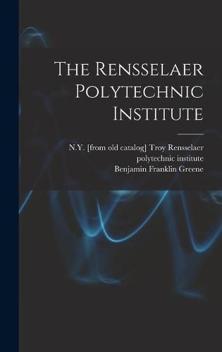 Cover image for The Rensselaer Polytechnic Institute