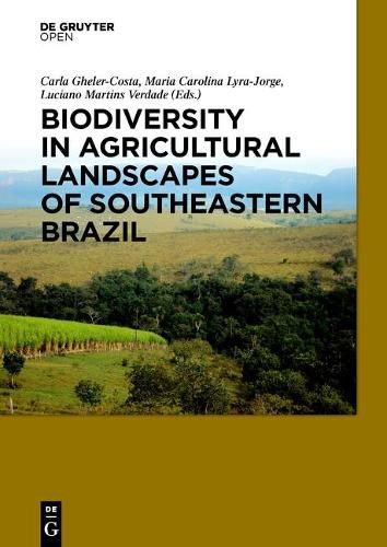 Biodiversity in Agricultural Landscapes of Southeastern Brazil