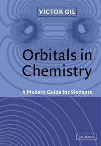 Cover image for Orbitals in Chemistry: A Modern Guide for Students