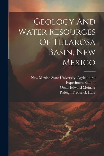 --geology And Water Resources Of Tularosa Basin, New Mexico