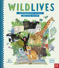 Cover image for WildLives: 50 Extraordinary Animals that Made History