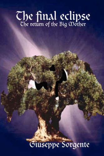 Cover image for The Final Eclipse (The Return of the Big Mother)