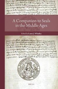 Cover image for A Companion to Seals in the Middle Ages