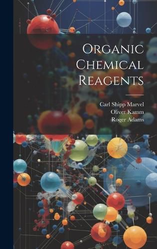 Cover image for Organic Chemical Reagents