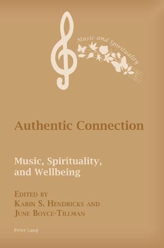 Cover image for Authentic Connection: Music, Spirituality, and Wellbeing