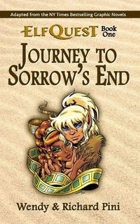 Cover image for Journey to Sorrow's End: ElfQuest Book One