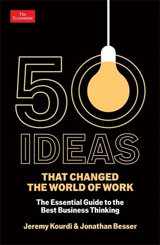 Cover image for 50 Ideas that Changed the World of Work