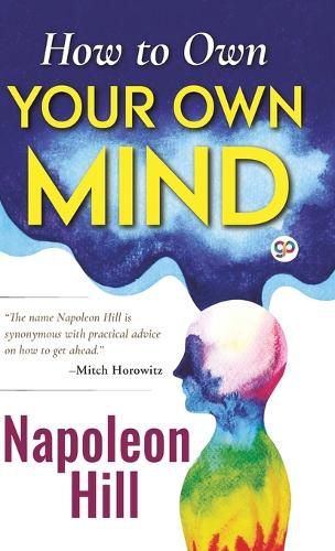 Cover image for How to Own Your Own Mind (Hardcover Library Edition)