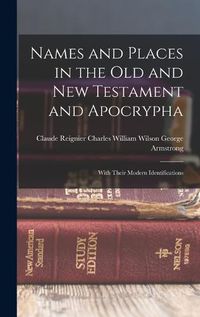 Cover image for Names and Places in the Old and New Testament and Apocrypha