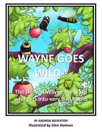 Cover image for Wayne Goes Wild