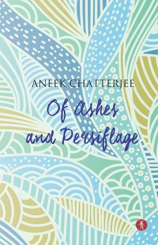 Cover image for Of Ashes and Persiflage