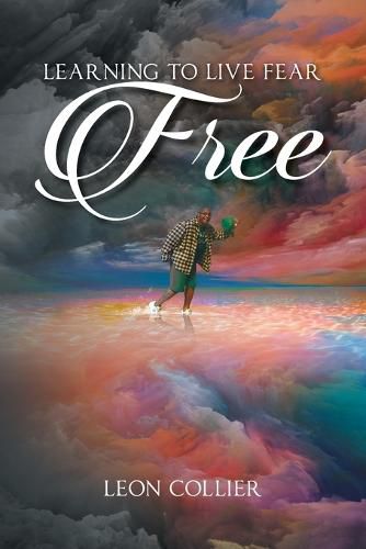 Cover image for Learning to Live Fear Free