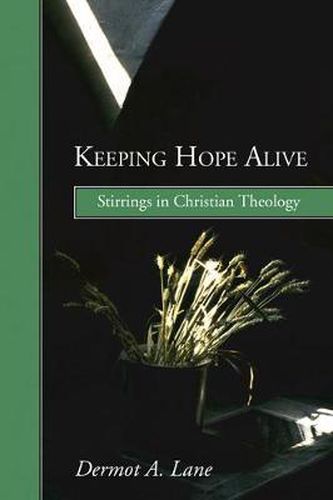 Cover image for Keeping Hope Alive: Stirrings in Christian Theology