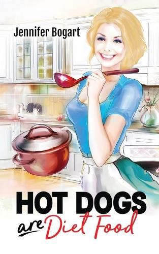 Cover image for Hot Dogs are Diet Food