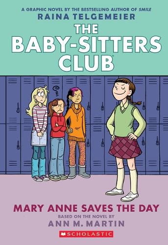 Mary Anne Saves the Day: A Graphic Novel (the Baby-Sitters Club #3) (Adapted Edition): Full-Color Edition