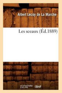 Cover image for Les Sceaux (Ed.1889)