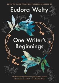 Cover image for One Writer's Beginnings