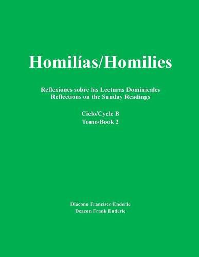 Cover image for Homil as/Homilies: Reflexiones sobre las Lecturas Dominicales/Reflections on the Sunday Readings