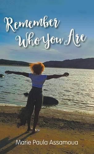 Cover image for Remember Who You Are