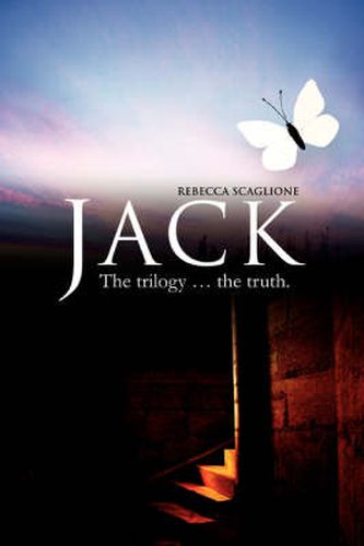 Cover image for Jack: The Trilogy ... The Truth