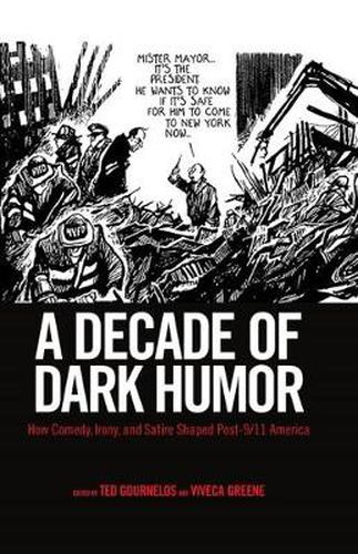 Cover image for A Decade of Dark Humor: How Comedy, Irony, and Satire Shaped Post-9/11 America