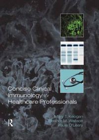 Cover image for Concise Clinical Immunology for Healthcare Professionals